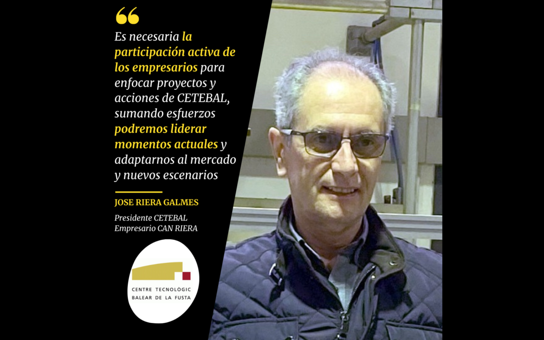 JOSE RIERA GALMES NUEVO PRESIDENTE DE CETEBAL
